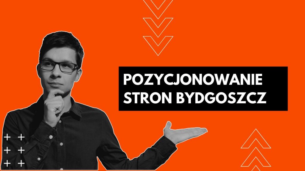 Pozycjonowanie Stron Bydgoszcz