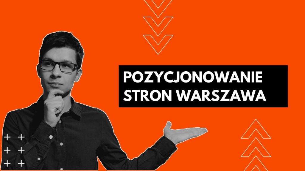 Pozycjonowanie Stron Warszawa